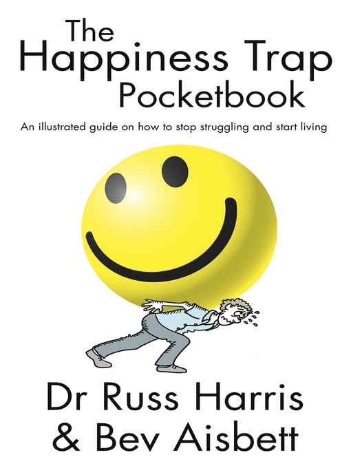 Title details for The Happiness Trap Pocketbook by Russ Harris - Available
